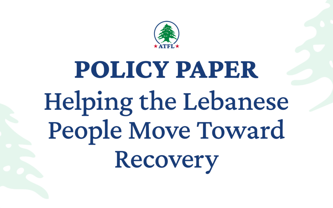 Helping the Lebanese People Move Toward Recovery: Recommendations for US Policy