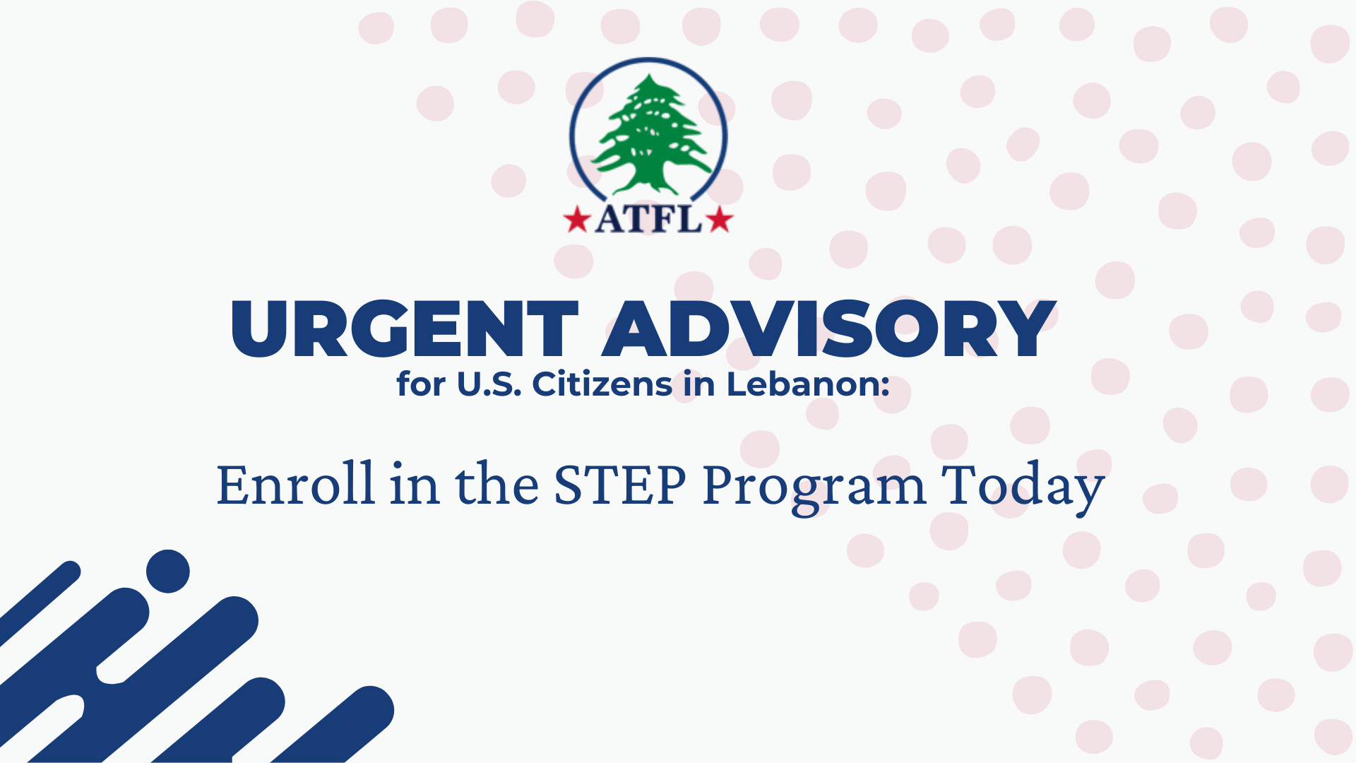 Urgent Advisory for U.S. Citizens in Lebanon: Enroll in the STEP Program Today
