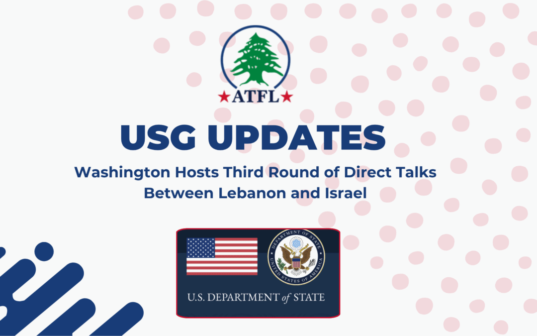 Washington Hosts Third Round of Direct Talks Between Lebanon and Israel