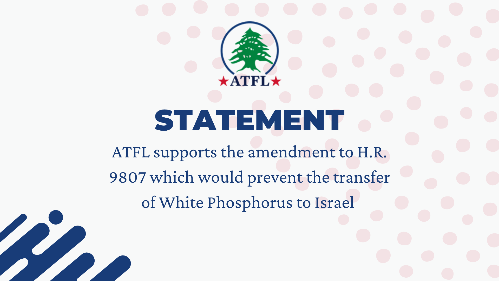Statement- ATFL Supports Amendment to H.R. 9807 which would Prevent the Transfer of White Phosphorus to Israel