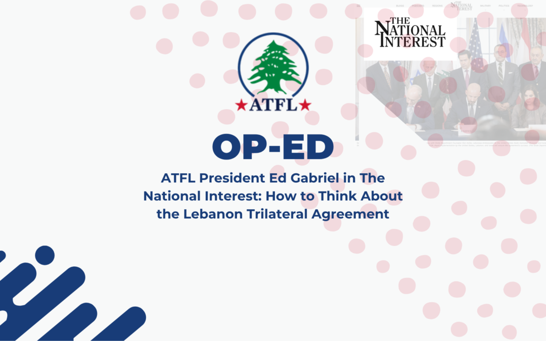 How to Think About the Lebanon Trilateral Agreement
