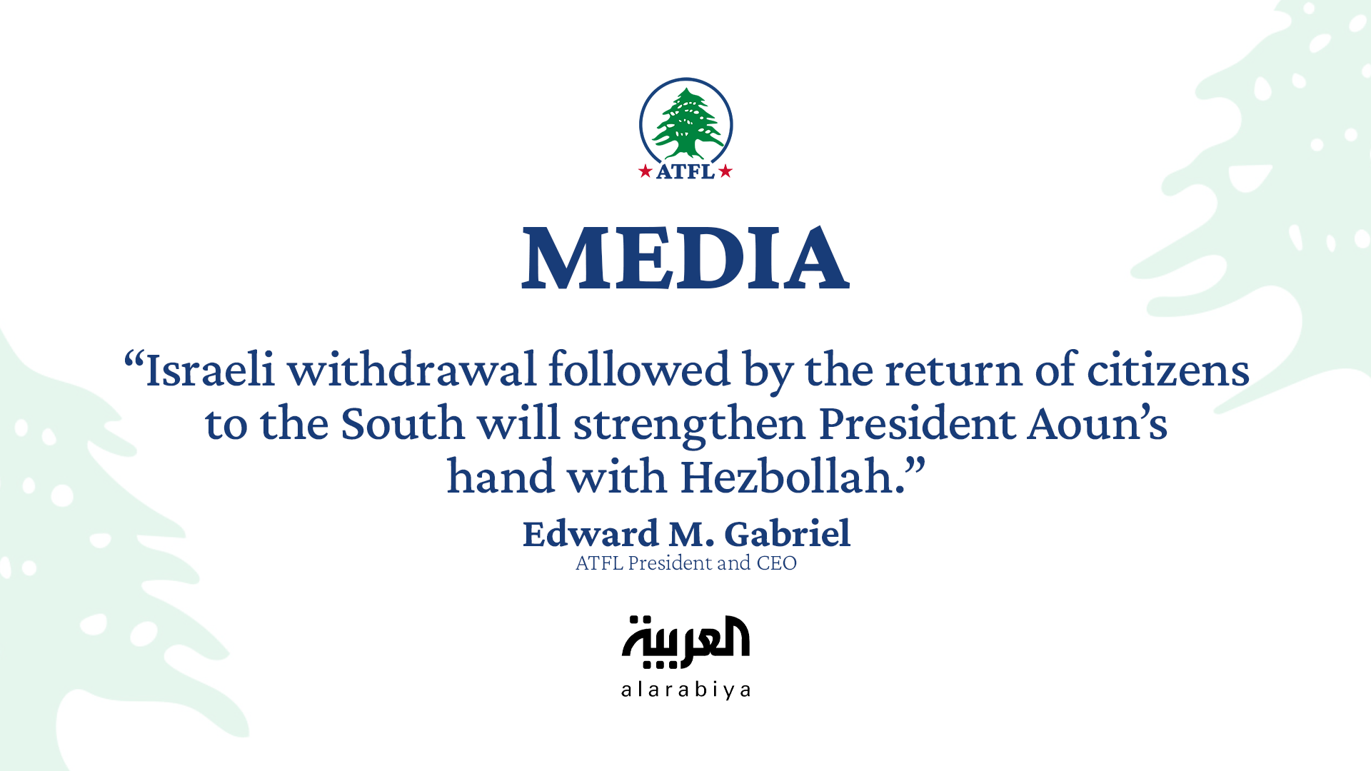 ATFL in the Media: Al Arabiya Reports on President Aoun’s Visit to Washington