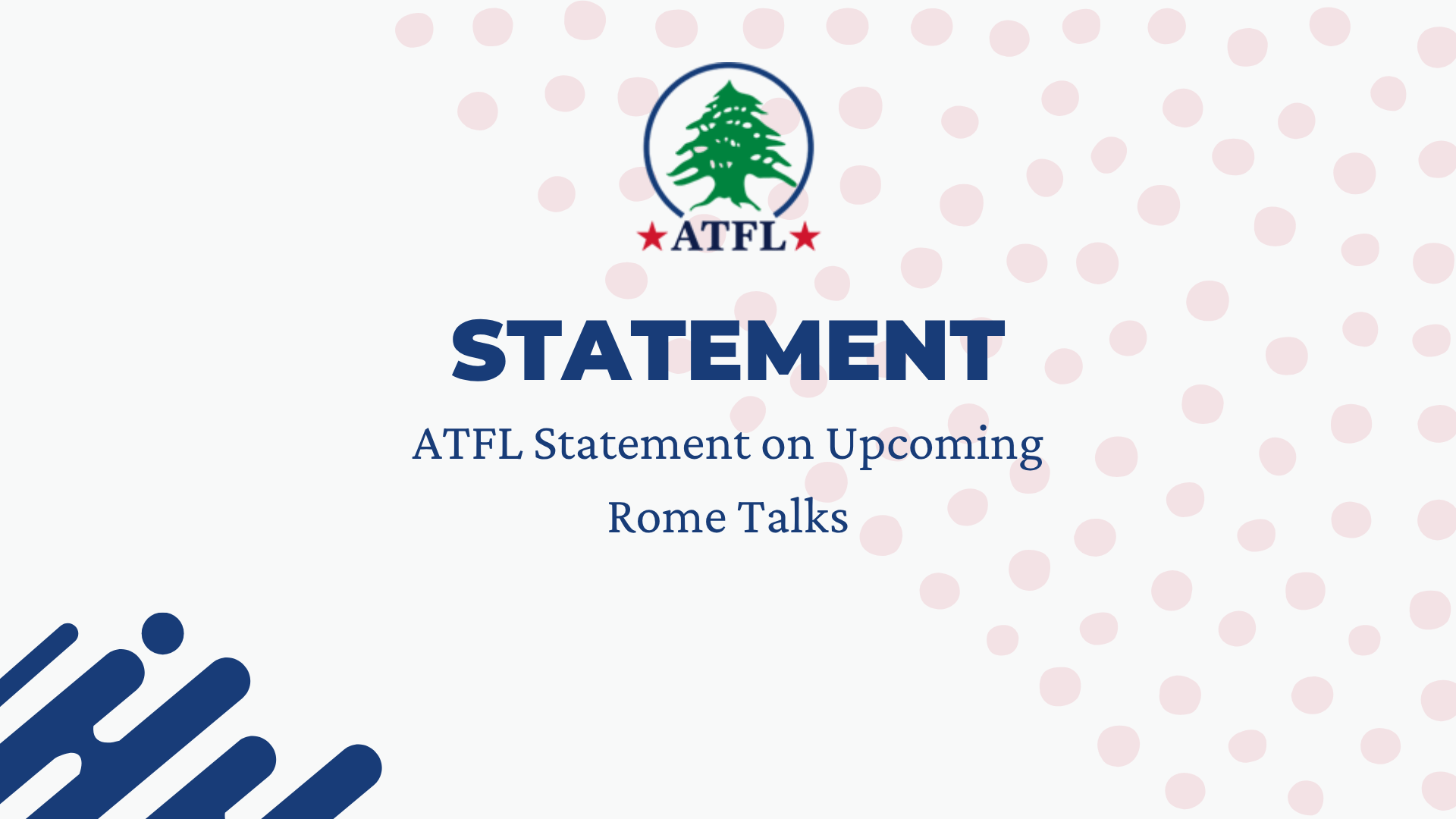 ATFL Statement on Upcoming Rome Talks