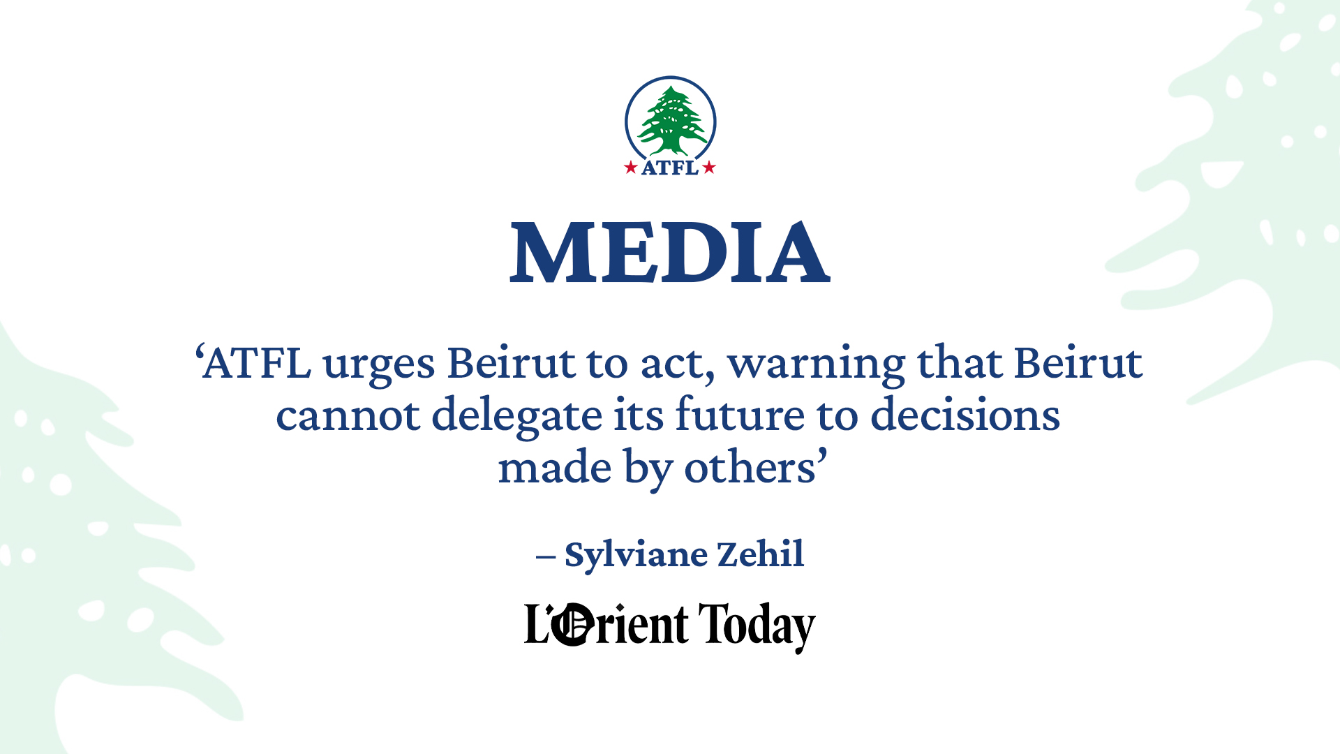 ATFL in the Media: L’Orient Today Reports on ATFL’s Latest Statement