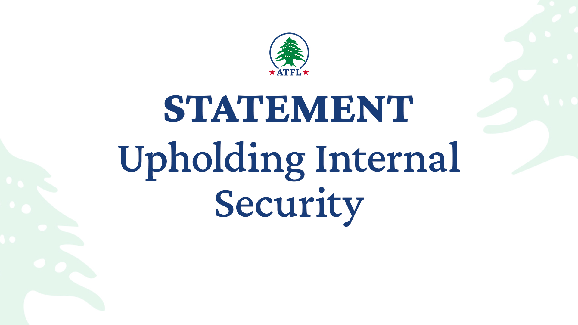 ATFL Statement on Upholding Internal Security
